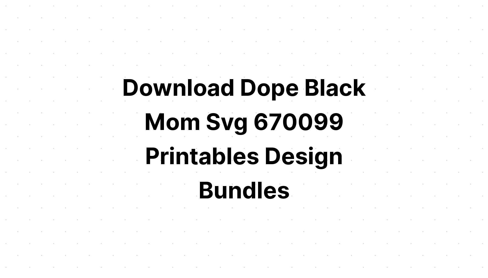 Download Dope Black Love Black History Proud Blm SVG File